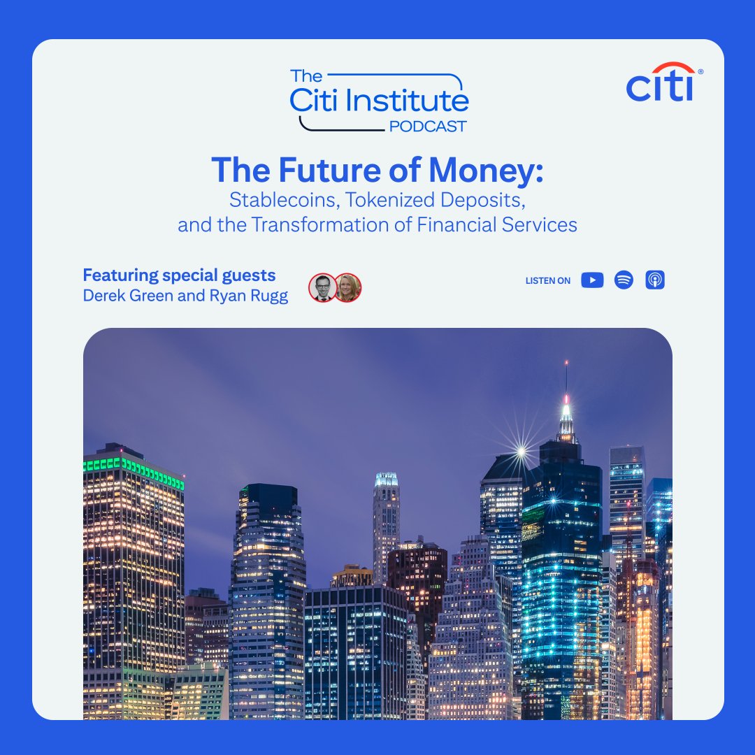 Citi's tweet image. How close are we to real-time, borderless money? Explore the #FutureOfMoney #Stablecoins #TokenizedDeposits and the Transformation of Financial Services on the #CitiInstitute podcast.

on.citi/3Jlz9xZ