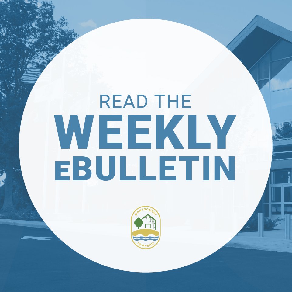 Weekly news from the Township #InMontgomeryNJ conta.cc/3L9Eqcy