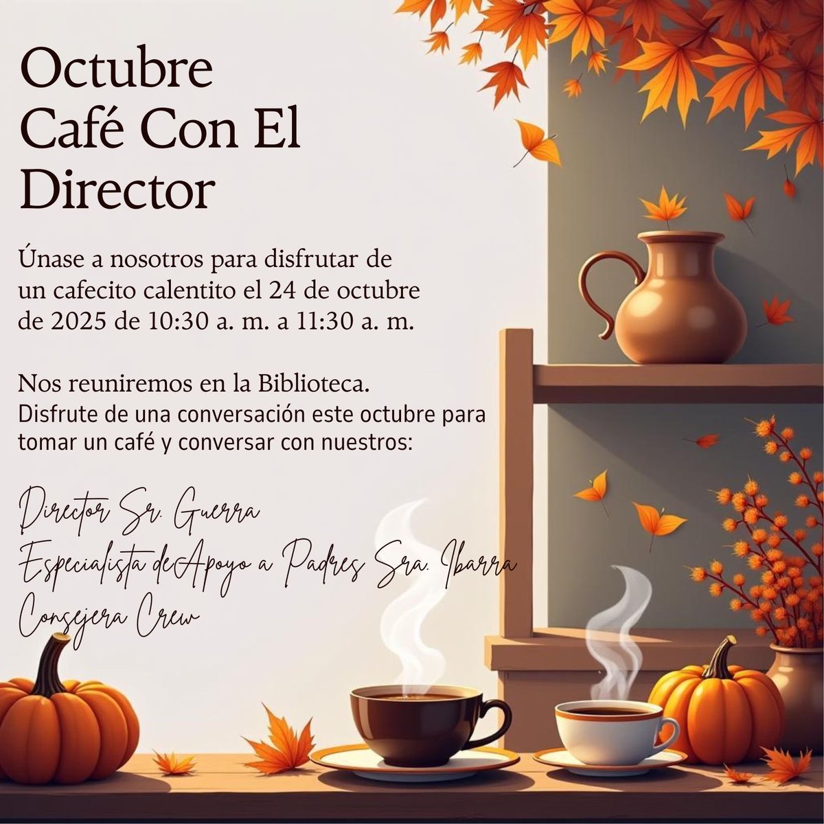 wwsamuell's tweet image. Join us tomorrow Friday, October 24th from 10:30AM-11:30AM for Coffee with the Principal. This is an opportunity to ask questions & be informed with updates.
Unirte a nosotros mañana viernes 24 de octubre de 10:30 a 11:30 a.m. para tomar un café con el director.