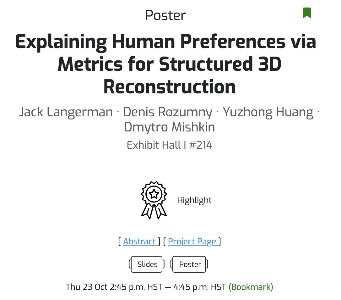 jacklangerman's tweet image. 📢Come see us TODAY at Poster 214  this afternoon!!!📢

Explaining Human Preferences via Metrics for Structured 3D Reconstruction

work 3D recon, pref learning, or a hard to auto-eval task which human experts can rank? You&apos;ll be into this work - come see us at our poster!!!