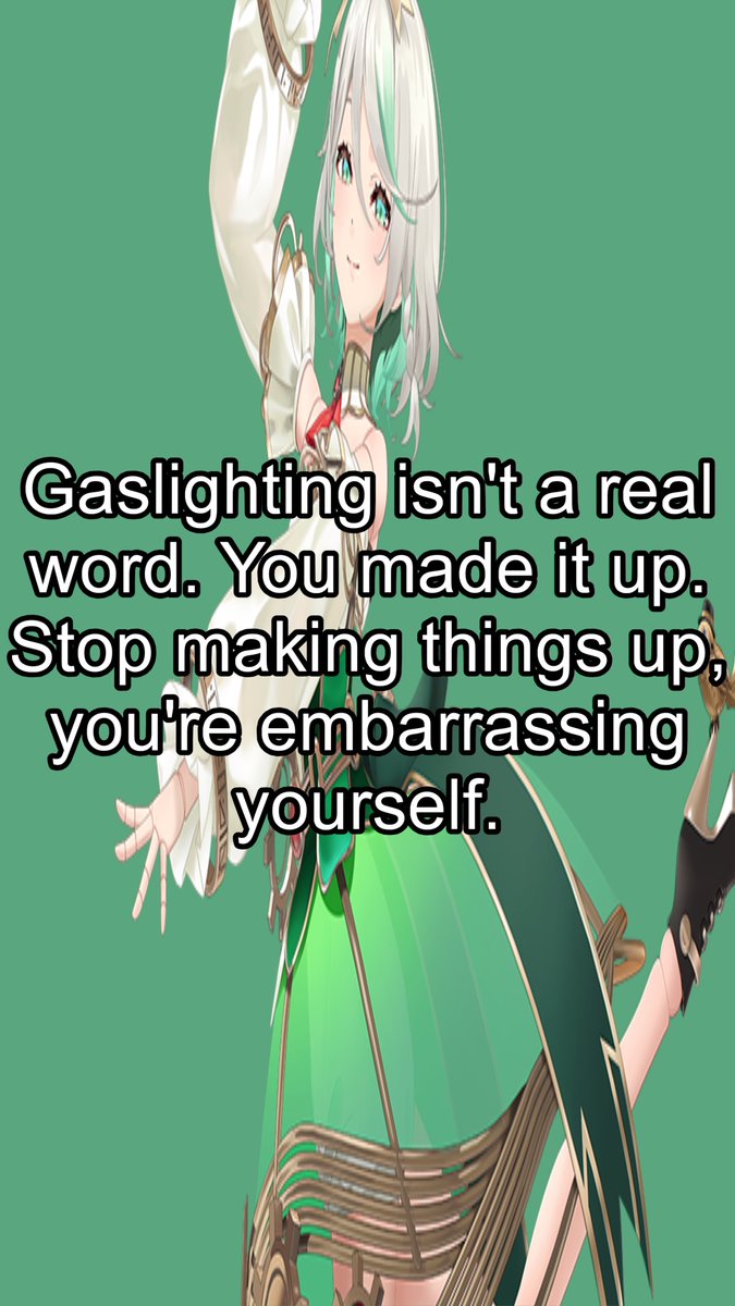 Gaslighting isn’t real #ImmerMemes