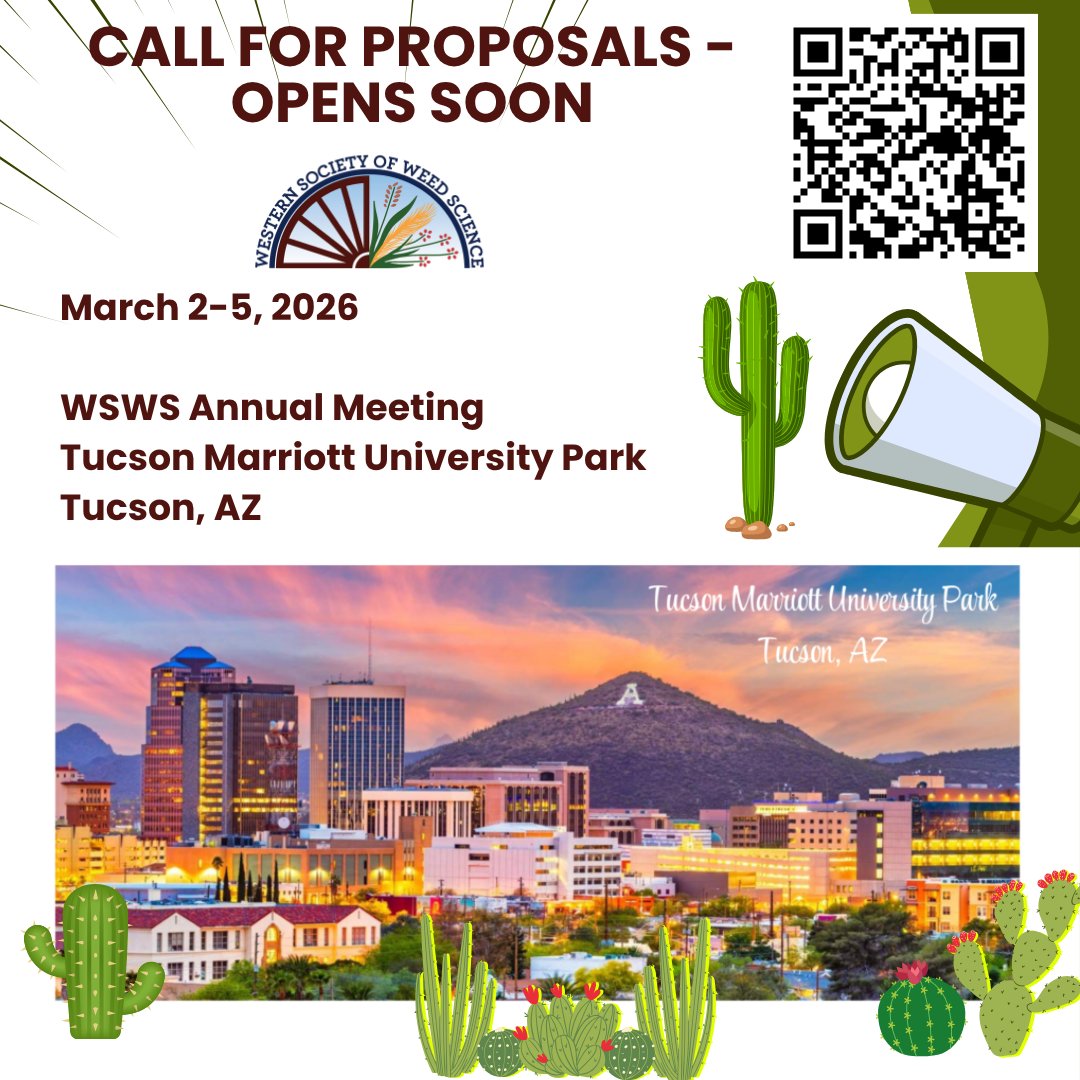 WSWeedSci's tweet image. 🌵 Calling all #WSWS members! 

Proposals will soon open for symposia at the 79th Annual Meeting in Tucson, AZ — March 2–5, 2026. 

💡 Topics of broad or local interest encouraged!

#WSWS2026 #weedscience #invasiveplants #crops #weeds #forestry #rangelands
