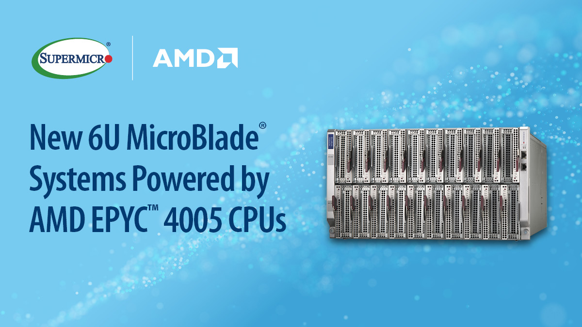 Supermicro's tweet image. Supermicro announces its new 6U MicroBlade® systems powered by @AMD EPYC™ 4005 CPUs, delivering ultra-high density, extending Supermicro&apos;s efficient, scalable, and cost-optimized multi-node solutions. 

Read the full press release: hubs.la/Q03PYdYp0

#Supermicro #AMD