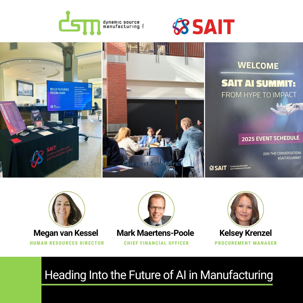 dynamicsource_'s tweet image. Our team attended the SAIT AI Summit: From Hype to Impact in Calgary. Hosted in partnership with Society Five.0, sessions focused on moving past buzzwords toward real outcomes, clear use cases, measurable value, and the people/process foundation needed to make AI stick.