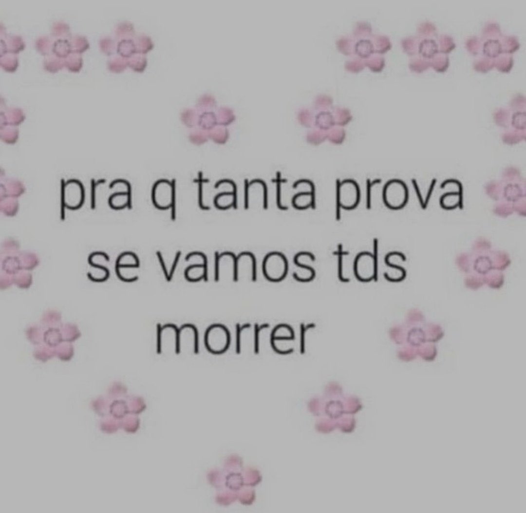 Eu pros vestibulares que estou inscrita