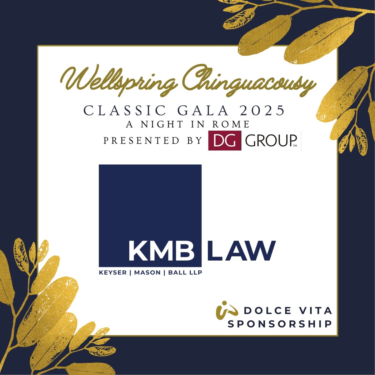 A huge thank you to KMB Law for your Dolce Vita Sponsorship at the #WellspringClassicGala2025, presented by DG Group! 💛 Your support helps #WellspringChinguacousy bring hope and healing to those living with cancer. Join us: wellspringchinguacousyevents.com