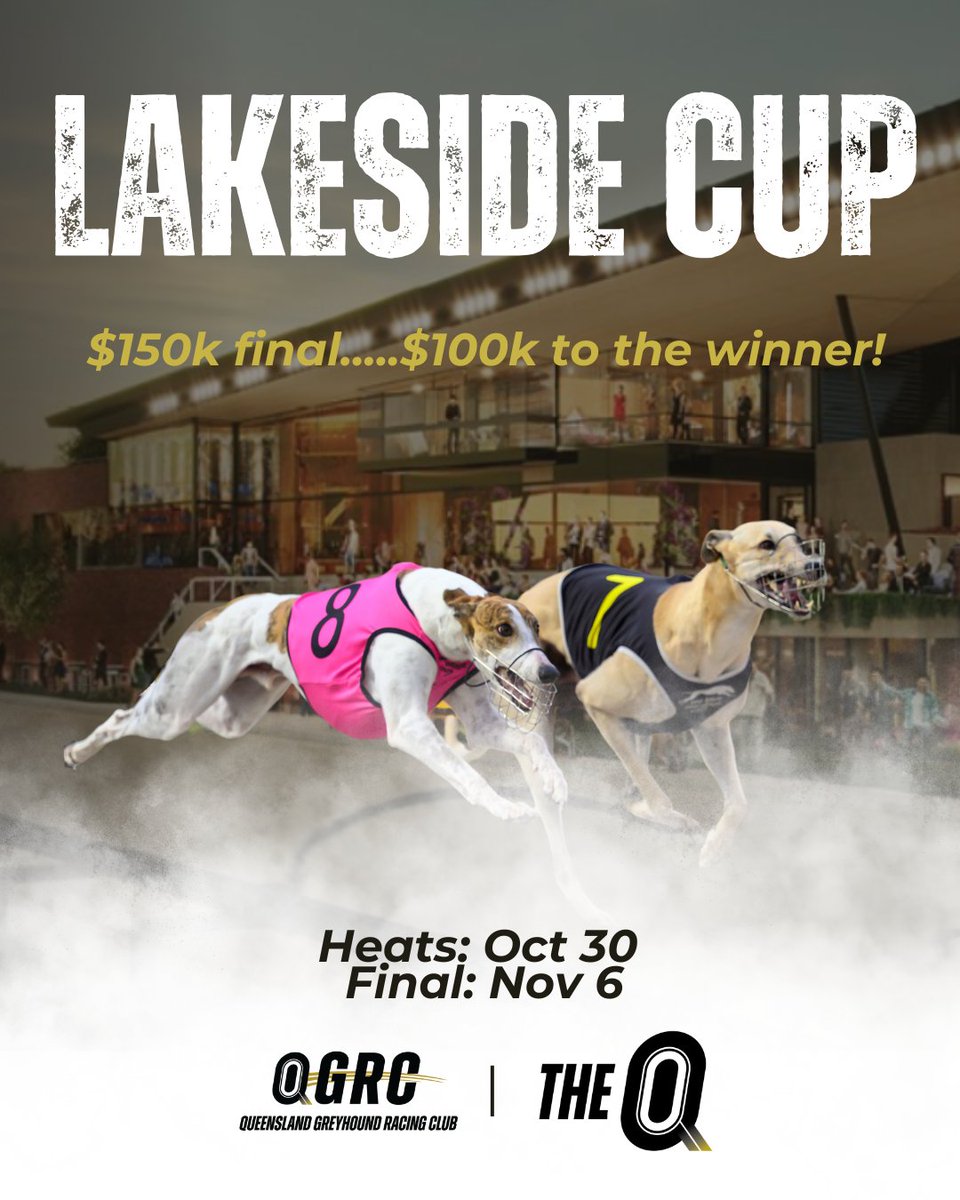 The Q's newest feature race final - the Lakeside Cup (457m) - kicks off next Thursday night, with the final on November 6 worth $100,000 to the winner. 

Will the locals reign supreme, or can an interstate raider take the spoils over the border?

<a href="/RaceQLD/">RaceQ</a>