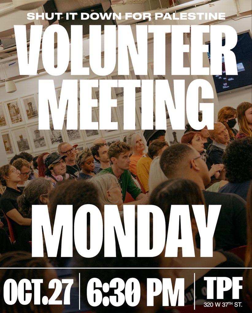 PeoplesForumNYC's tweet image. 🇵🇸‼️ MONDAY, October 27 at 6:30 PM — #ShutItDown4Palestine Volunteer Meeting

As Israel continues to violate the ceasefire framework and take more Palestinian lives with US weapons and bombs, here in the US, we have a responsibility to continue fighting to end the US government’s…