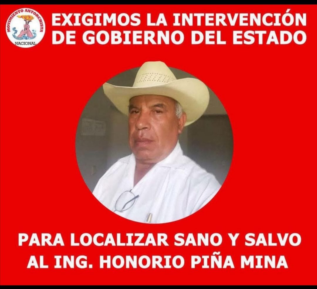 Honorio Piña fue sacado de su casa-oficina en la colonia Tecomatlán, Úrsulo Galván, Veracruz. La agresión ocurrió el 22 de octubre a las 2 p.m.. ¡Basta de violencia contra luchadores sociales!
#QueAparezcaHonorioPiña #VeracruzInseguro

<a href="/AntorchaOficial/">Movimiento Antorchista Nacional</a> <a href="/antorchaedomx/">Antorcha Edomex</a>