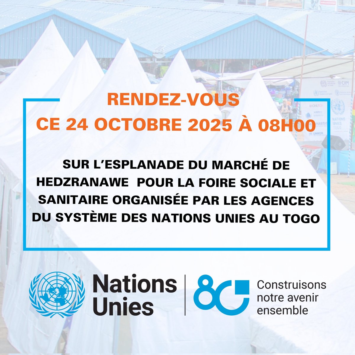Les Nations Unies fêtent leurs 80 ans !
Rendez-vous ce vendredi 24 octobre au marché de Hedzranawé pour une foire sociale et sanitaire :

🩺 Consultations et soins gratuits
 💉 Vaccination enfants
 💗 Santé femmes &amp; jeunes 
Don de sang

Construisons notre Avenir Ensemble.
#UNDay