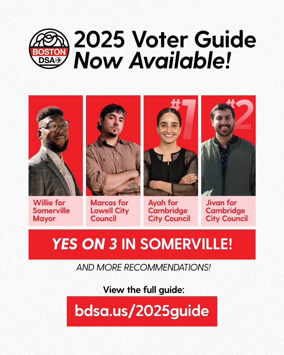Boston DSA is excited to announce our 2025 General Election Voter Guide! With early voting coming up, we hope voters will look to this guide as a comprehensive resource to determine which candidates &amp; questions best uphold our socialist values! bdsa.us/2025guide
