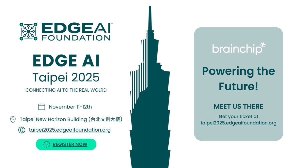 BrainChip_inc's tweet image. 🌏 Heading to EDGE AI Taipei 2025!

Join @BrainChip Nov 11–12 to see Akida™ in action.

📍 Taipei New Horizon Building
🎟️ Register: 👉 bit.ly/EdgeAITaipei

#EdgeAI #Taipei2025 #AkidaTechnology #NeuromorphicAI #AIEvents #BrainChip