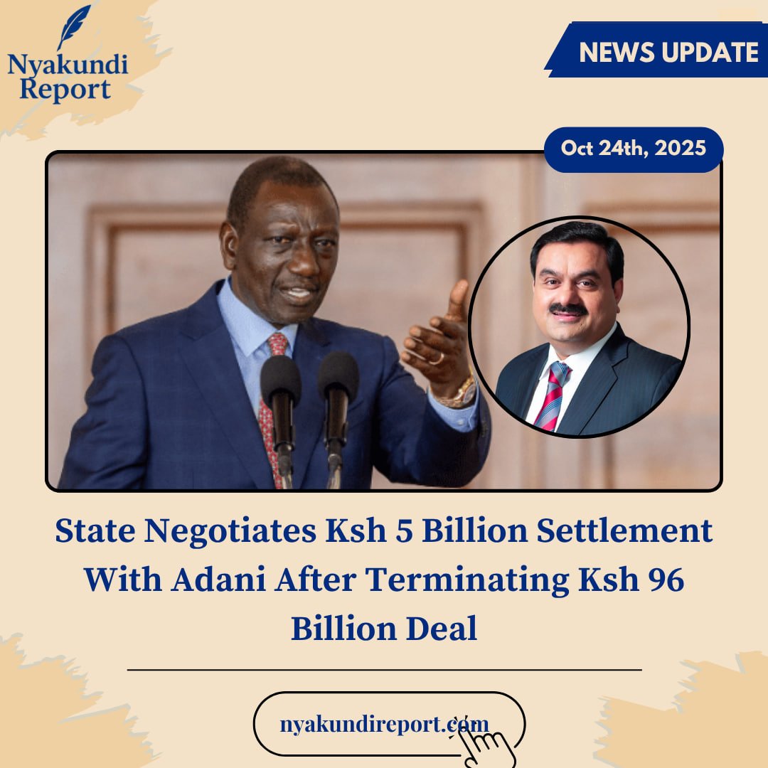 NyakundiReport's tweet image. Kenya is negotiating a compensation settlement with India’s Adani Group following President William Ruto’s directive to cancel a Ksh 96 billion public-private partnership deal for the construction of electricity transmission lines and substations, which had been awarded to the…