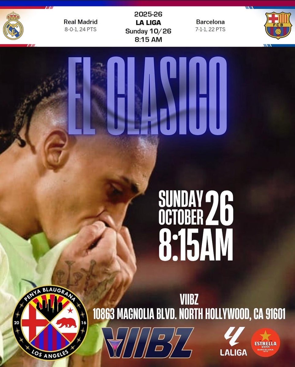 🔥 EL CLÁSICO IS HERE 🔥
The world stops when Barça meets Madrid — 💙❤️

⏰ Kickoff: 8:15AM
🚪 Doors open: 7:00AM — get there early!

📍 Viibz LA – 10863 Magnolia Blvd, North Hollywood, CA 91601
CULERS ONLY!!!

Memberships available before kickoff — enjoy 10% off @ our home bar!