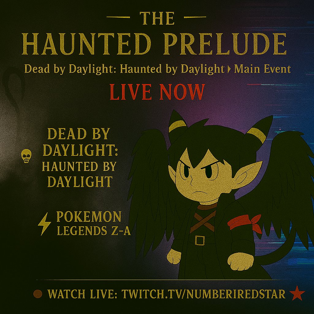 MysticalTalon's tweet photo. π The Haunted Prelude LIVE NOW π
Double feature tonight:
π Dead by Daylight β Haunted by Daylight event
β‘ PokΓ©mon Legends ZβA β the Main Event!
π΄ Watch here: https://t.co/7hvBDAmO7z
#DeadByDaylight #PokemonLegendsZA #VTuber #Number1RedStar #HauntedByDaylight https://t.co/bHjuiCunU3