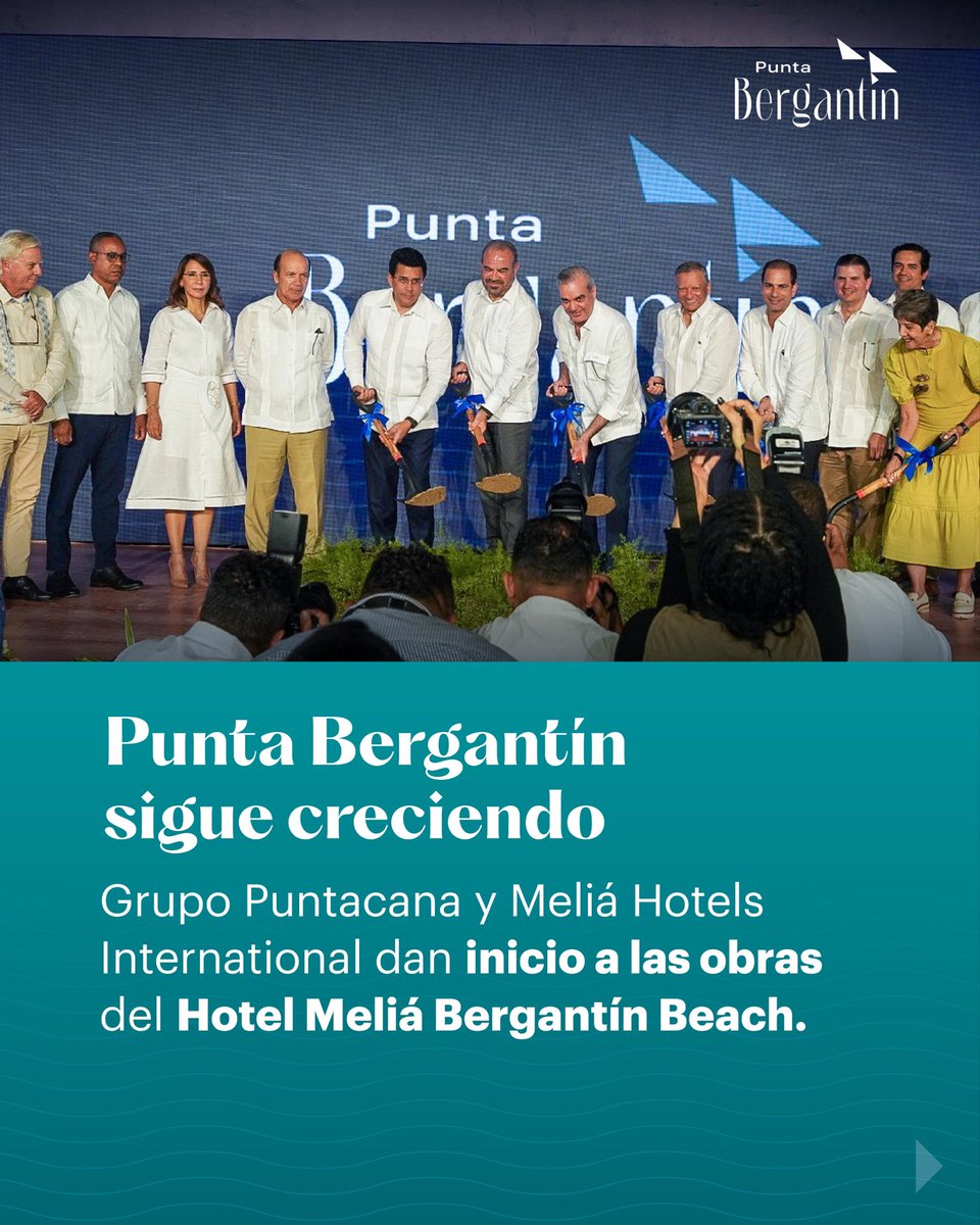 bergantinrd's tweet photo. Con la presencia del Presidente de República Luis Abinader Corona y otras distinguidas personalidades, el Grupo Puntacana y Meliá Hotels International dan inicio a las obras del Hotel Meliá Bergantín Beach, un proyecto que combina lujo, sostenibilidad y autenticidad. https://t.co/38RvM3cnDw