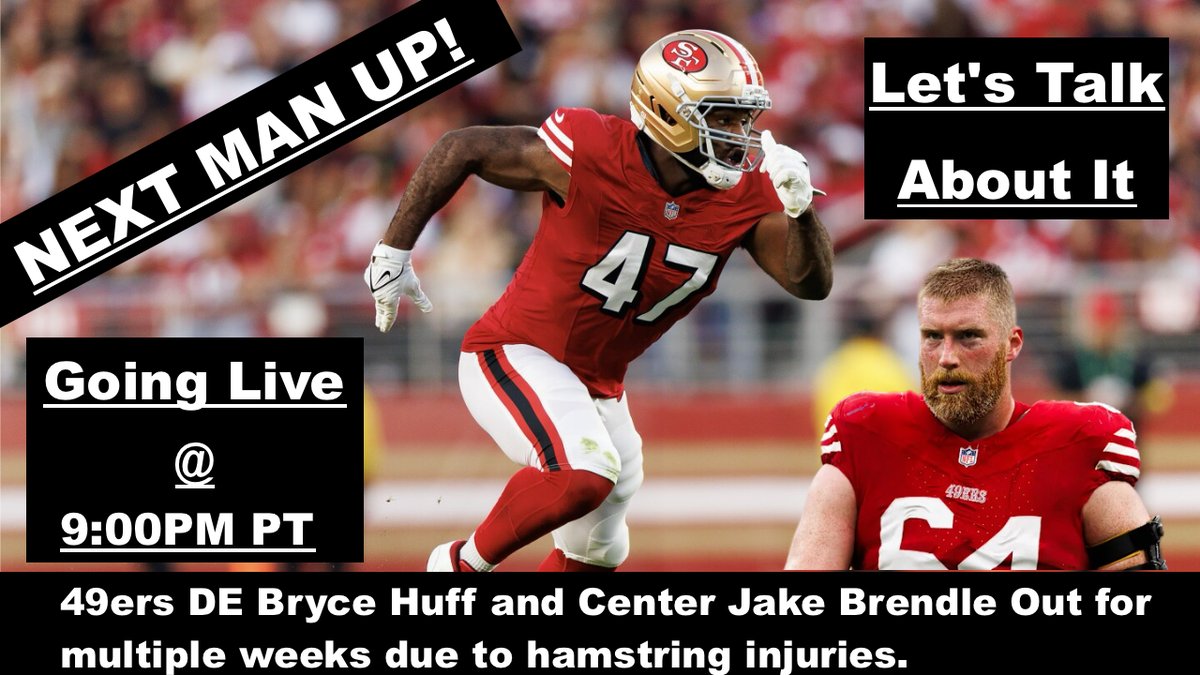 NinerSickness49's tweet image. 49ers DE Bryce Huff and Center Jake Brendle out for multiple weeks due t... 
Join me tonight @ 9pm PST and Let's Talk, Niners! 
youtube.com/live/FayUSe4i6… via @YouTube