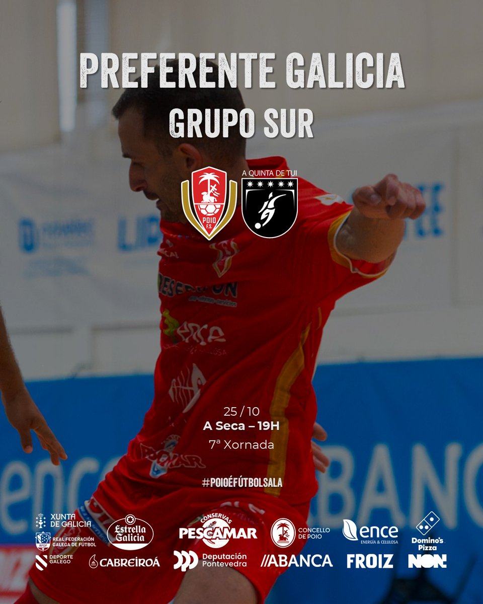 Poio Pescamar FS (@poiopescamarfs) on Twitter photo 🚨 #Reserpón Sénior Masculino 🚨
🗓️ Sábado 25 de Outubro | 19:00h
🏟️ Pavillón A Seca, Poio
🆚 A Quinta de Tui FS | 7ª Xornada #PreferenteGalicia
#PoioPescamar #PoioÉFútbolSala #FroizDeporte #EncePlanSocialPontevedra 🚨 #Reserpón Sénior Masculino 🚨
🗓️ Sábado 25 de Outubro | 19:00h
🏟️ Pavillón A Seca, Poio
🆚 A Quinta de Tui FS | 7ª Xornada #PreferenteGalicia
#PoioPescamar #PoioÉFútbolSala #FroizDeporte #EncePlanSocialPontevedra
