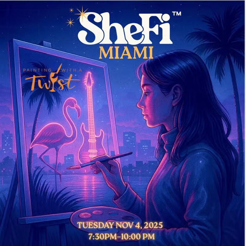 Miami meets innovation. 💫

Join us for SheFi Miami's Blockchain Futurist Pre-Event Experience. A night of creativity, connection, and colorful inspiration. Register below. 👇 

🎨 Painting with a Twist
🗓️ Tuesday, Nov 4 | 7:30–10PM EST
📍 Davie, Florida

What to Expect:
🎨