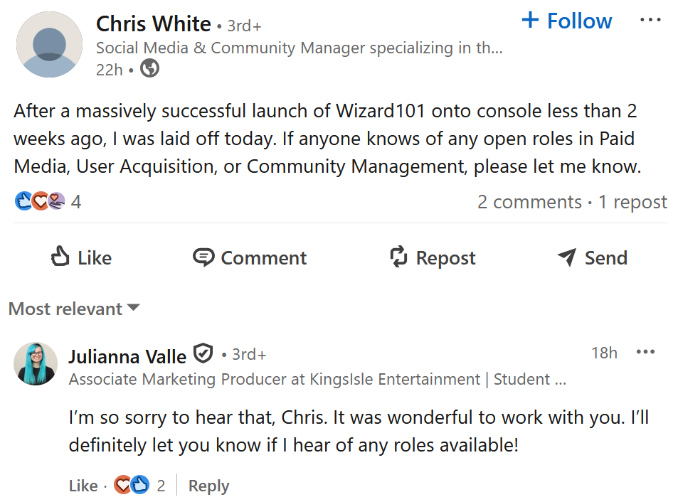 KingsIsle's User Acquisition Manager, Chris White, has been laid off. 

This comes less than two weeks after he helped lead the massively successful launch of Wizard101 on console. 

The reason given was the elimination of his position. We wish him the best in his job search.
