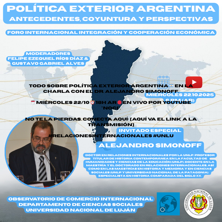 oci_unlu's tweet photo. Todo sobre Política Exterior Argentina 🇦🇷 en la charla con el Dr. Alejandro Simonoff.

🗓️ Miércoles 22/10 ⏰ 18h AR 🔴 En vivo por YouTube "NOCI".
No te la pierdas. 
#RelacionesInternacionales #UNLu https://t.co/c6ZTiaVUFR