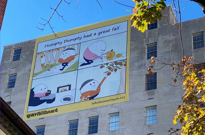 WHBillboard's tweet image. It’s Fall, y’all! #FallinDC #humptydumpty