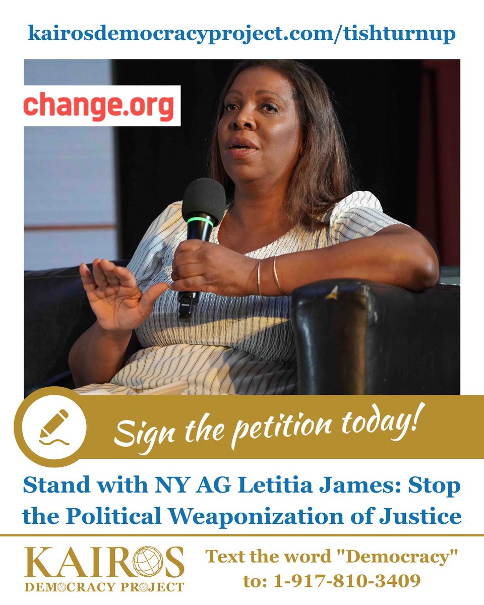 Trump is targeting NY AG Letitia James for doing her job. This is political retaliation. Sign this petition to support Tish, demand that these charges are dropped, investigate DOJ &amp; join our community by texting "Democracy" to 1-917-810-3409.

kairosdemocracyproject.com/tishturnup