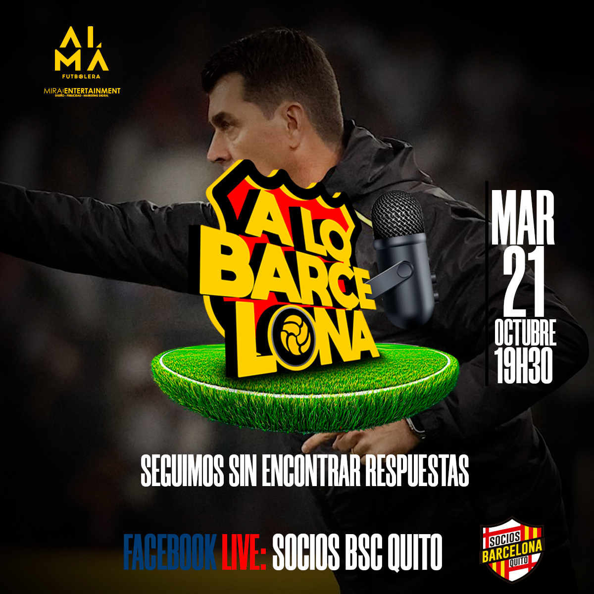 🚨 MARTES - 19:30H 🚨
📱 Facebook Live - Socios BSC Quito
📺 Nueva edición de "A lo Barcelona"
🤷‍♂️Y seguimos sin respuestas 
🏆 Además: La Previa de la Final del campeonato de la 
Sur Oscura Quito
⚽️ Socios BSC Quito 🆚Distrito Sur