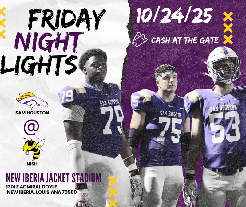 The Sam Houston Broncos are on the road Friday...Get ready for some Friday Night Lights action🏈 as the Broncos take on NISH at New Iberia Jacket Stadium!!
#letsgobroncos