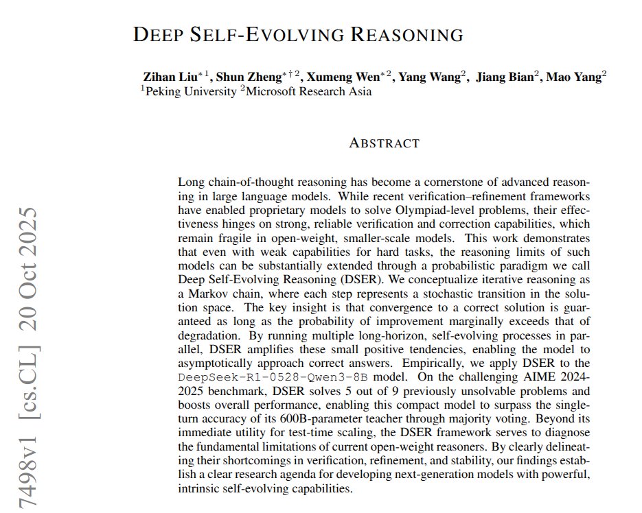 rohanpaul_ai's tweet image. This paper shows a small open model solves harder math by running long self evolving reasoning loops.
With this setup, the 8B DeepSeek based model solved 5 AIME problems it could not solve before.
The loop treats each round as a tiny move toward right, and if improve beats…