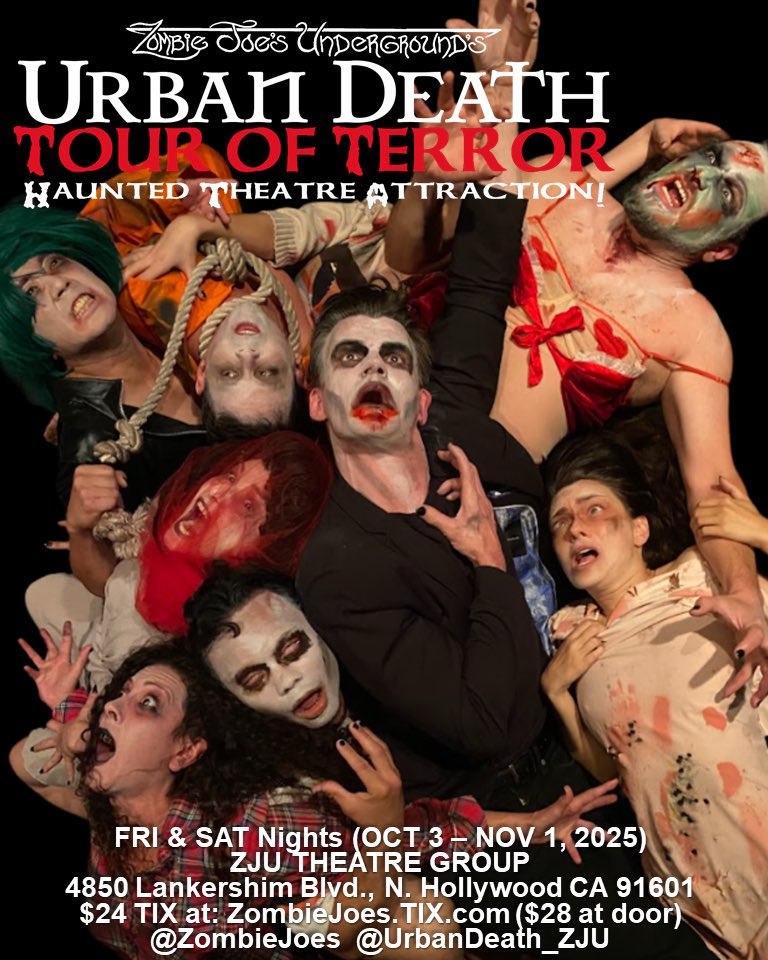“Enter the blackout. No exits. No mercy. Urban Death waits behind the curtain.”

#UrbanDeath
#HauntedTheatre
#ZombieJoesUnderground
#TourOfTerror
#LAHaunts
#NoHoNights
#Halloween2025