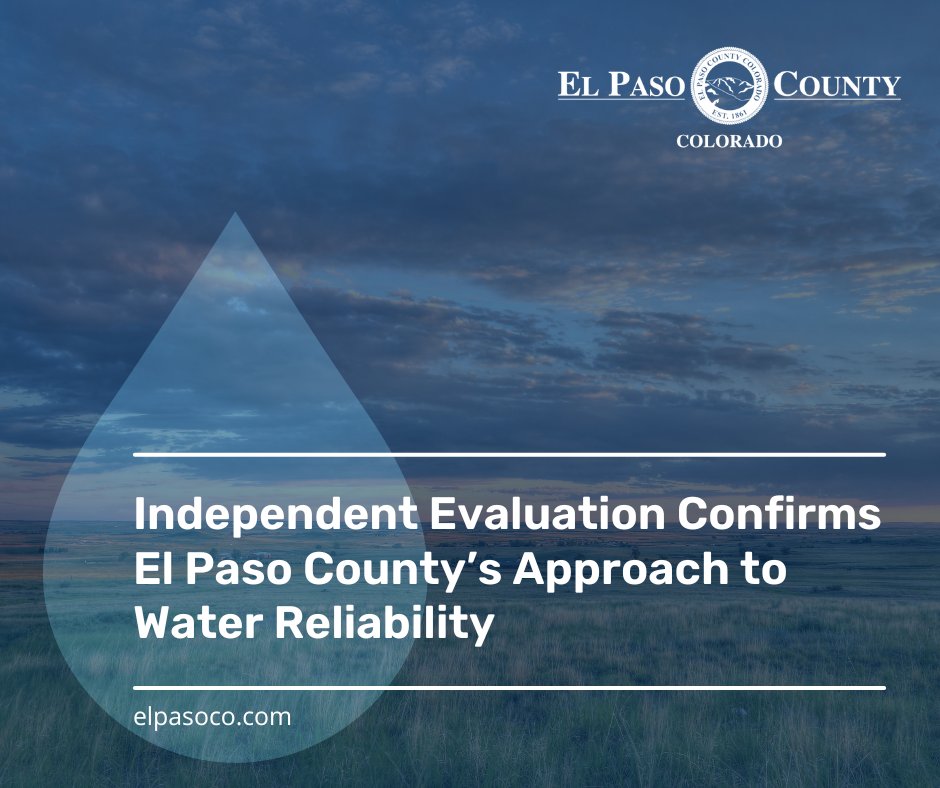Independent Evaluation Confirms El Paso County’s Approach to Water Reliability. 
 
Read More: elpasoco.com/independent-ev…