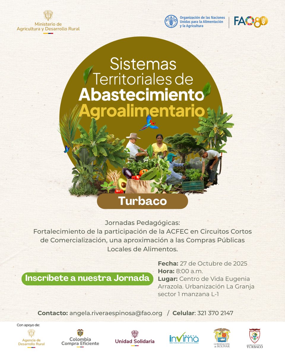 🚜 ¡El campo se fortalece en Turbaco!
Este 27 de octubre participa en la Jornada Pedagógica de los Sistemas Territoriales de Abastecimiento Agroalimentario.

Aprende sobre comercialización directa, programas locales y cómo impulsar tu producción.

📝 Inscríbete aquí: