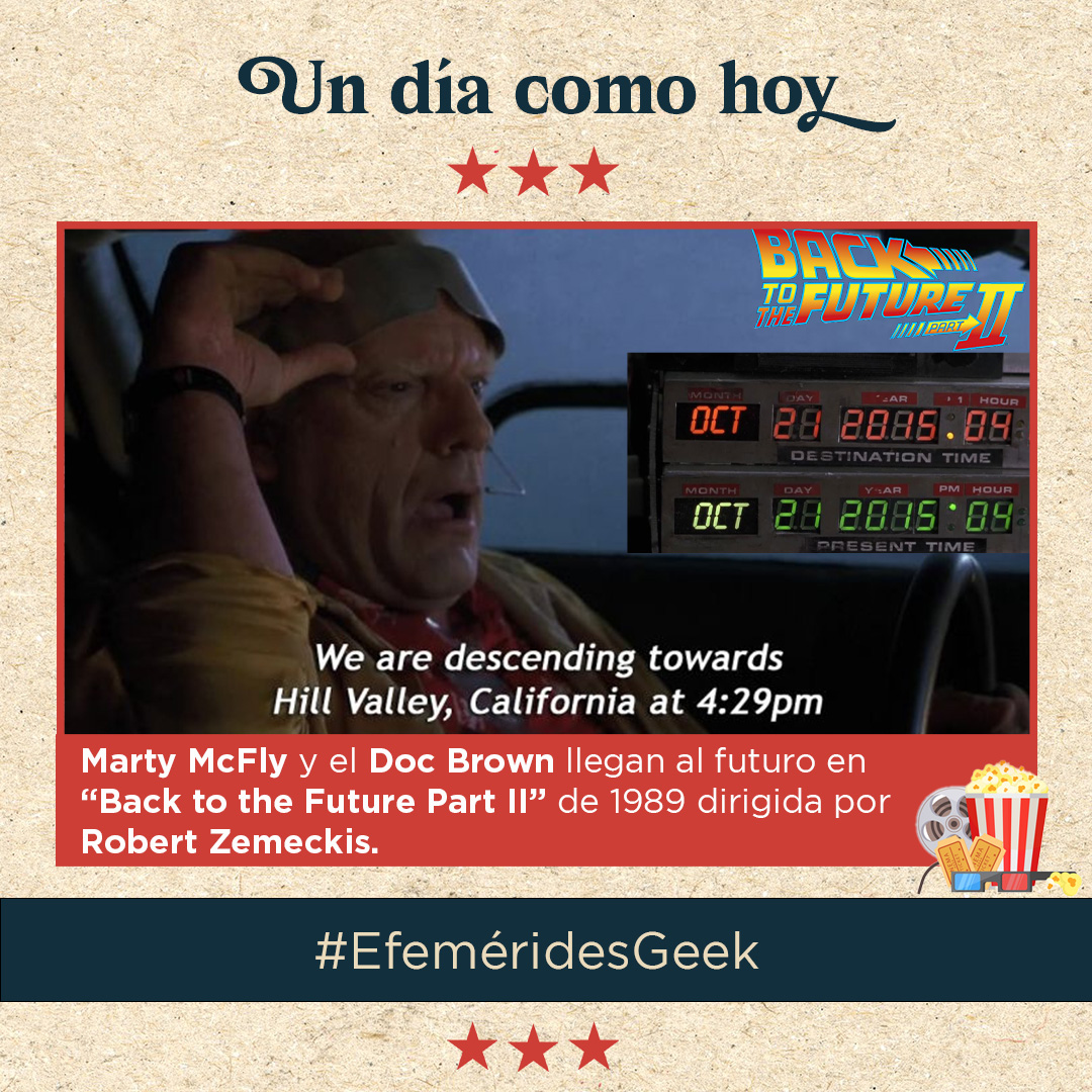 EfemeridesGeek's tweet photo. Un día como hoy Doc y Marty llegan al futuro de 2015, esto ocurre en “Back to the Future Part II”, estrenada en 1989. ¡Feliz #backtothefutureday !

#BackToTheFuture #volveralfuturo #volveralfuturo2 #michaeljfox #robertzemeckis #EfeméridesGeek https://t.co/84iIASaBMz