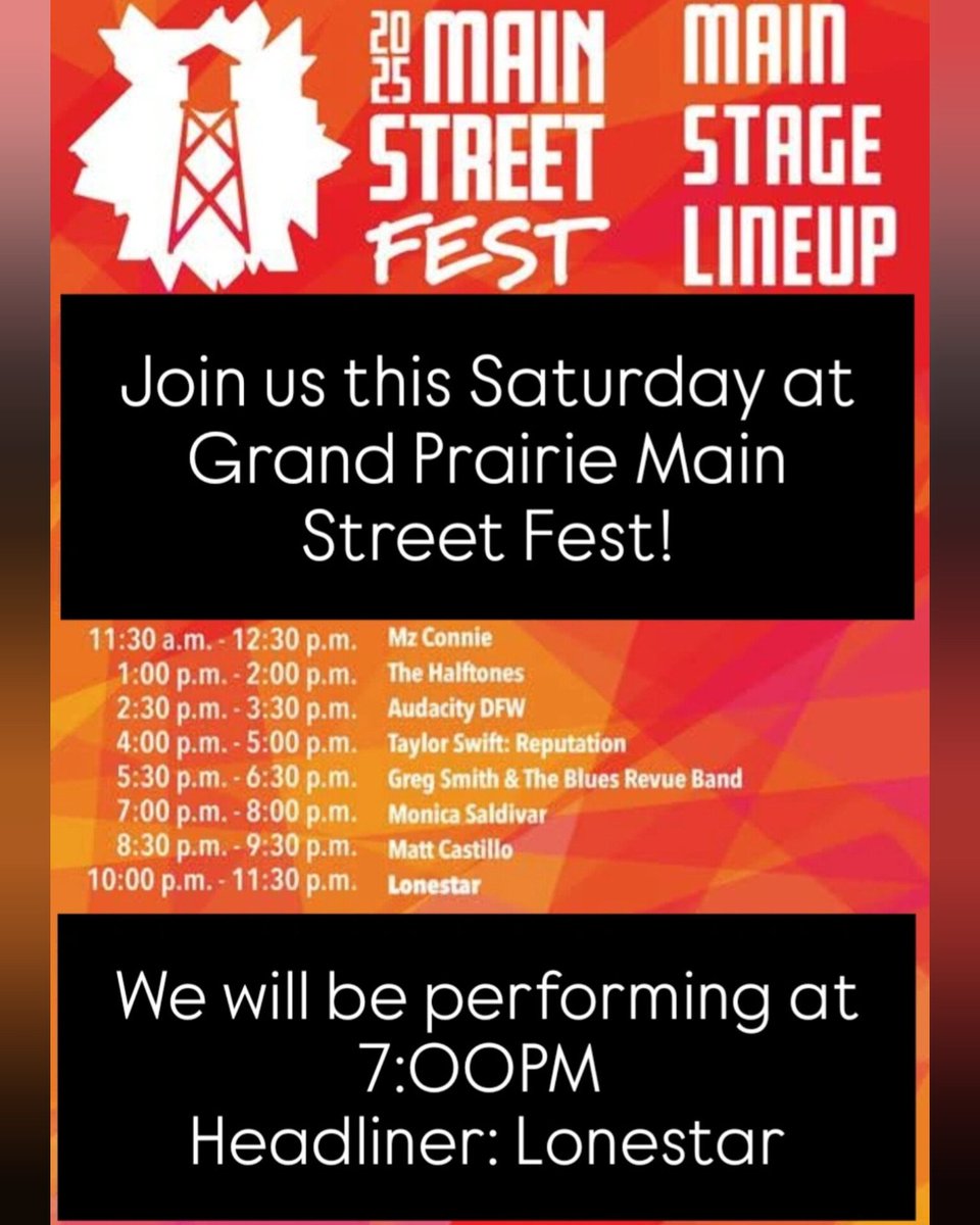 Join us this Saturday at the Grand Prairie Main Street Fest! We will be performing at 7:OOPM. Headlining the night is country music group Lonestar!