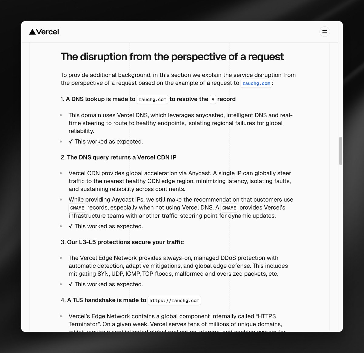 We've written up our initial report of yesterday's us-east-1 outage. 

The "life of a request" section gives you the POV of a single request traveling across the globe through our network, CDN, routing, caching, and compute infrastructure, detailing what failed and what worked.