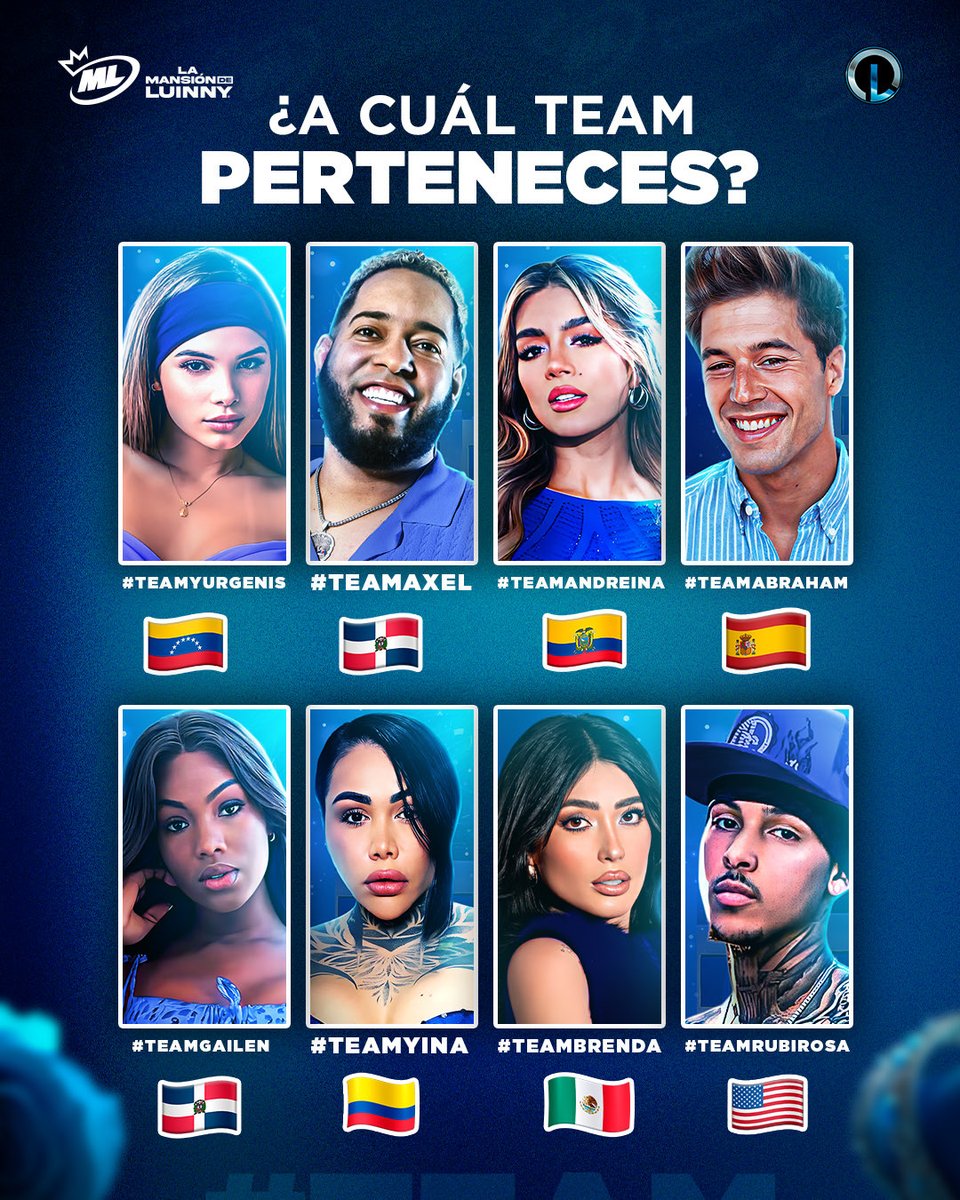 mansiondeluinny's tweet image. ¿A cuál #Team perteneces? 👀💙 @lamansiondeluinny GANA el que más comentario tenga 🔥🔥🔥
#TeamYurgenis
#TeamAxel
#TeamAndreina
#TeamAbraham
#TeamMoyeta
#TeamYina
#TeamBrenda
#TeamRubirosa