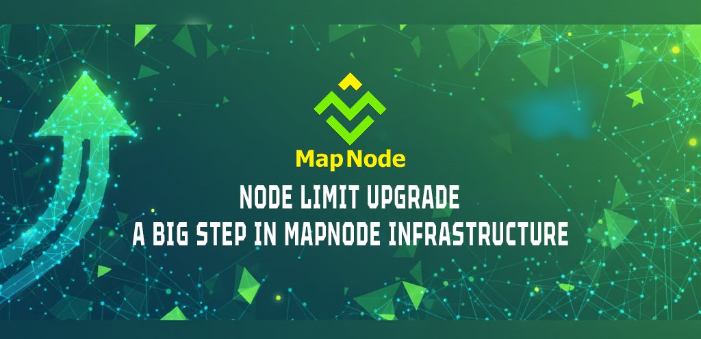 🔈NODE LIMIT UPGRADE – A BIG STEP IN MAPNODE INFRASTRUCTURE

📌We would like to announce an important change related to the network infrastructure: all Super Nodes will officially have their maximum MAP storage limit upgraded from 10 million MAP to 20 million MAP.

📌Why is the