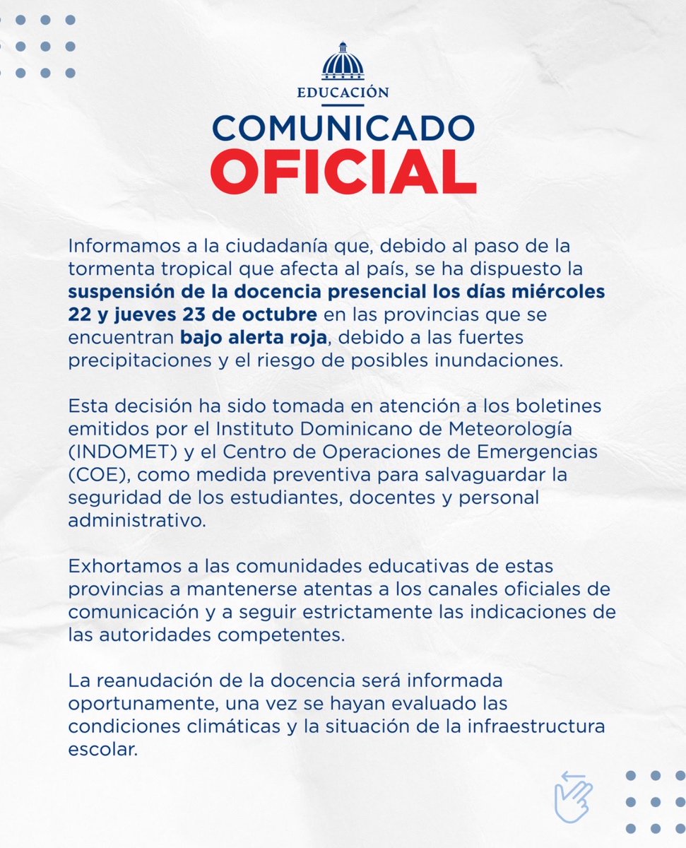 EducacionRDo's tweet image. 📢 Atención

Se suspende la docencia presencial en las provincias que se encuentran bajo alerta roja🚨.

⏭️ Desliza para conocer cuáles son las provincias.

La reanudación de la docencia será anunciada oportunamente, una vez se evalúen las condiciones climáticas y el estado de la…