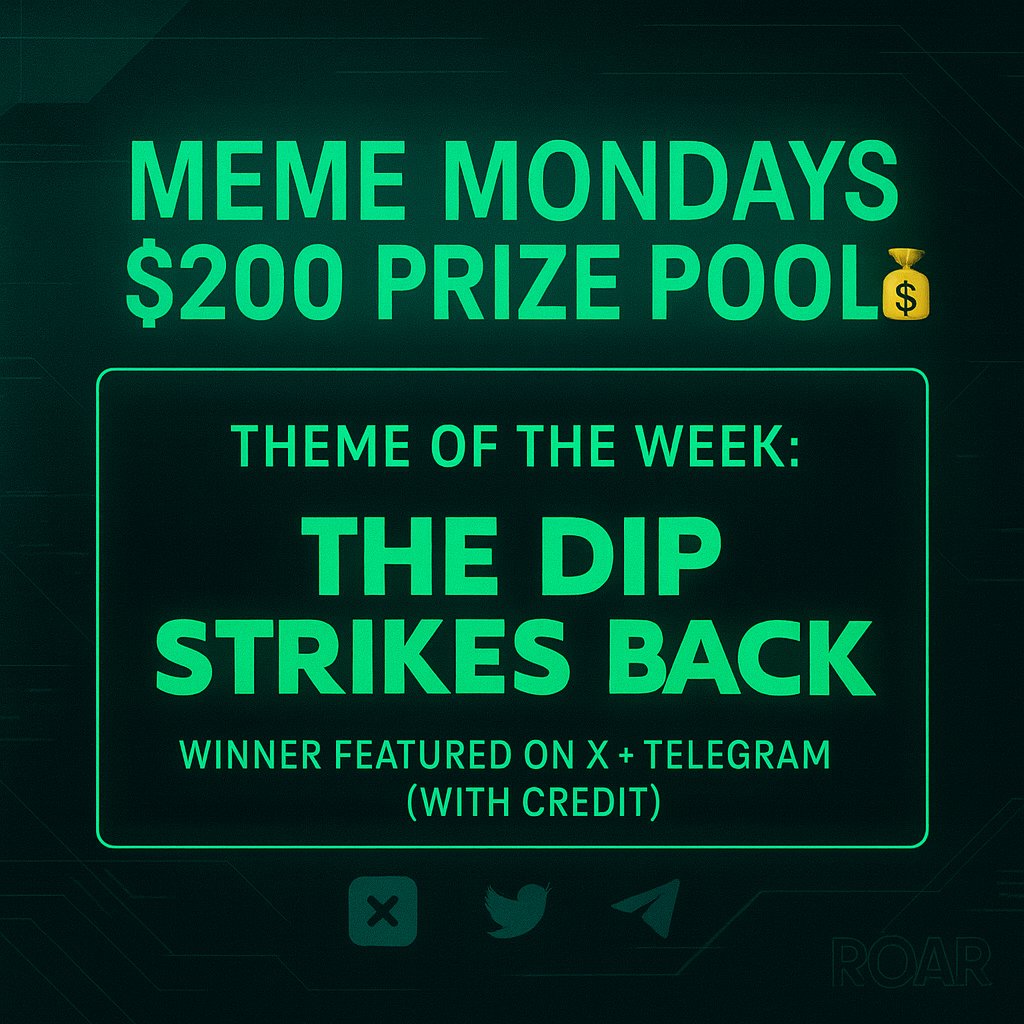 📉 MEME MONDAY – WEEK 9 📉

Just when you thought it was over…
Just when the charts turned green…
The Dip Strikes Back.

🔥 Theme of the Week: THE DIP STRIKES BACK
💰 Prize Pool: $200 USDT (split between 3 winners)
🥇 1st – $100
2 Runner Ups – $50
📅 Deadline: Saturday @