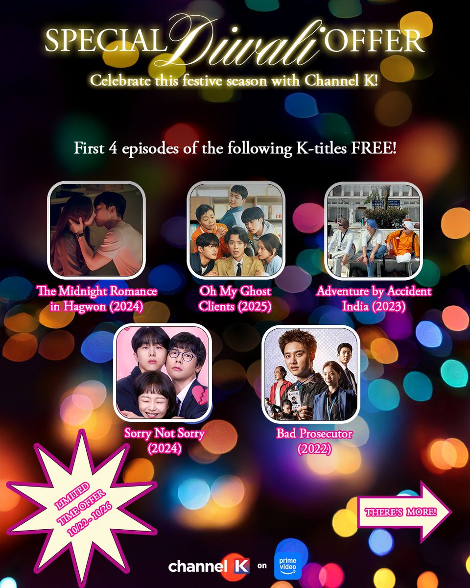 channelk_india's tweet photo. 🪔 Happy Diwali from #ChannelK! ✨

This season of lights, love, and togetherness — we’ve got something special just for you! 💫

🌸 Enjoy the first 4 episodes FREE of these fan-favourite K-titles:

#SorryNotSorry #TheMidnightRomanceInHagwon #AdventureByAccident #BadProsecutor #OhMyGhostClients

🎀 Plus, celebrate nostalgia with 10 episodes FREE from these Korean classics:

#TheLegendaryDoctorHurJun #JewelInThePalace #SeoyoungMyDaughter

💛 No subscription needed — just pure K-drama joy! 💛 🔗 https://t.co/lTLZvylK8I

🗓️ Limited time offer Oct 22 - Oct 26

Celebrate an extended Diwali with #ChannelK 🎆

#FREE #PrimeVideoIndia #KDrama #Diwali2025 #FestivalOfLights