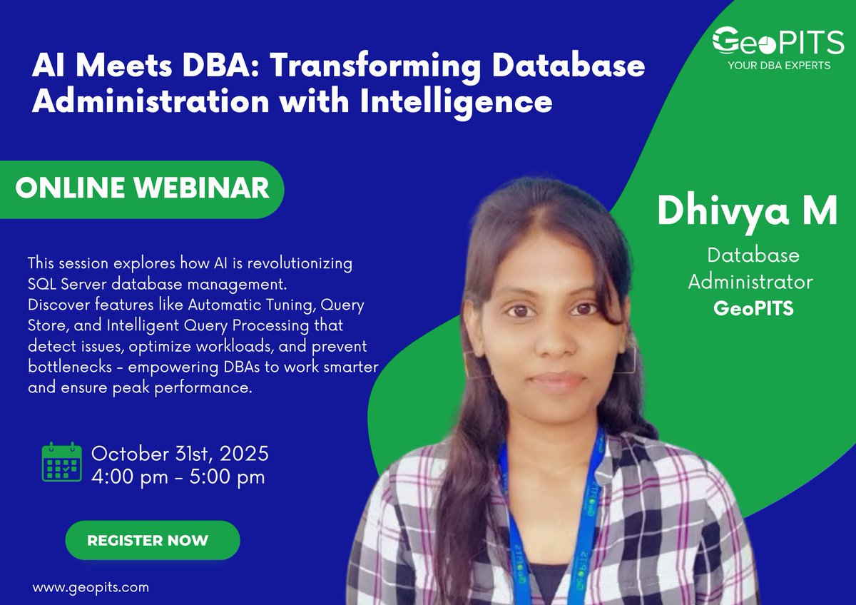 GeoPITS_DBAs's tweet image. Step into the future of database management!

Join us on Oct 31, 2025 | 4–5 PM IST for “AI Meets DBA: Transforming Database Administration with Intelligence” by Dhivya M

🔗 Register Now: geopits.com/webinar/ai-mee…

#GeoPITS #Webinar #SQLServer #AI #DBA #DataOptimization