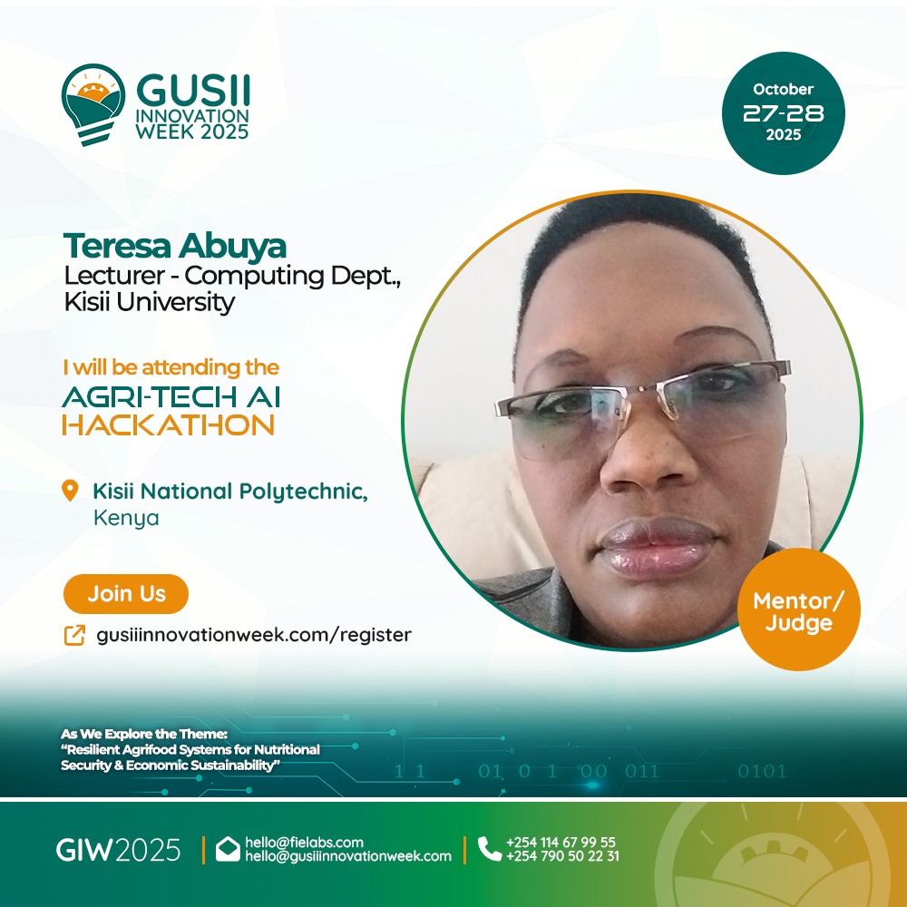 Meet Teresa Abuya, an expert in AI, Data Science &amp; Innovation as she joins us for Agri-Tech AI Hackathon as a Mentor &amp; Judge during #GusiiInnovationWeek2025.

We can’t wait to see her inspire the next wave of innovators driving sustainable agri-tech solutions across Kenya! ✨