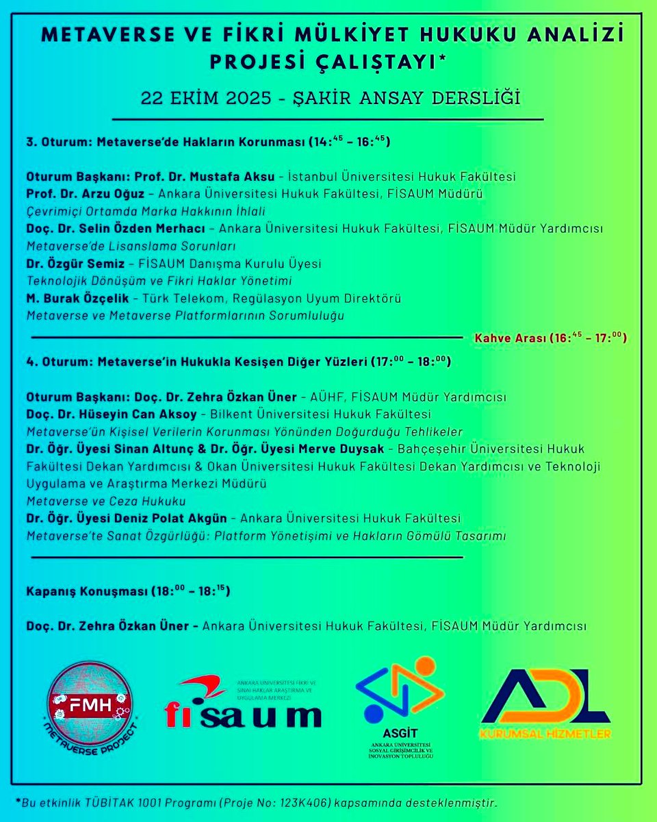 Teknoloji ve hukukun tarihsel bağlamda diyalektik ilişkisi üzerinde durarak katkıda bulunacağımız “Metaverse ve #FikriMülkiyet Hukuku Analizi Projesi Çalıştayı”nda bir araya geliyoruz.

🗓️22.10.2025
⏱️09.30-18.15
📍<a href="/AnkaraUni/">Ankara Üniversitesi</a> HukukFakültesi

#hukuk #teknoloji #telif  #Tubitak1001
