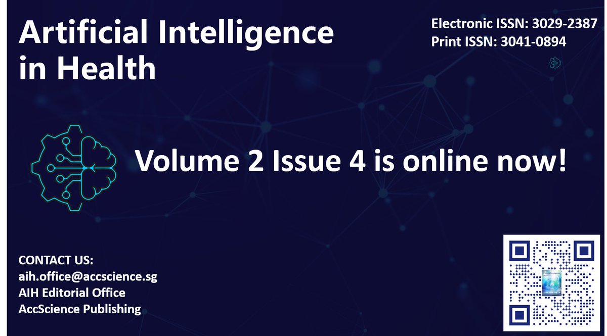 AIH_ASP's tweet image. 📑Volume 2 Issue 4 for the Artificial Intelligence in Health Journal is published now. 
🔗Link: accscience.com/journal/AIH/2/4
#AI #Artificial_Intelligence #Machine_Learning #healthcare #medical