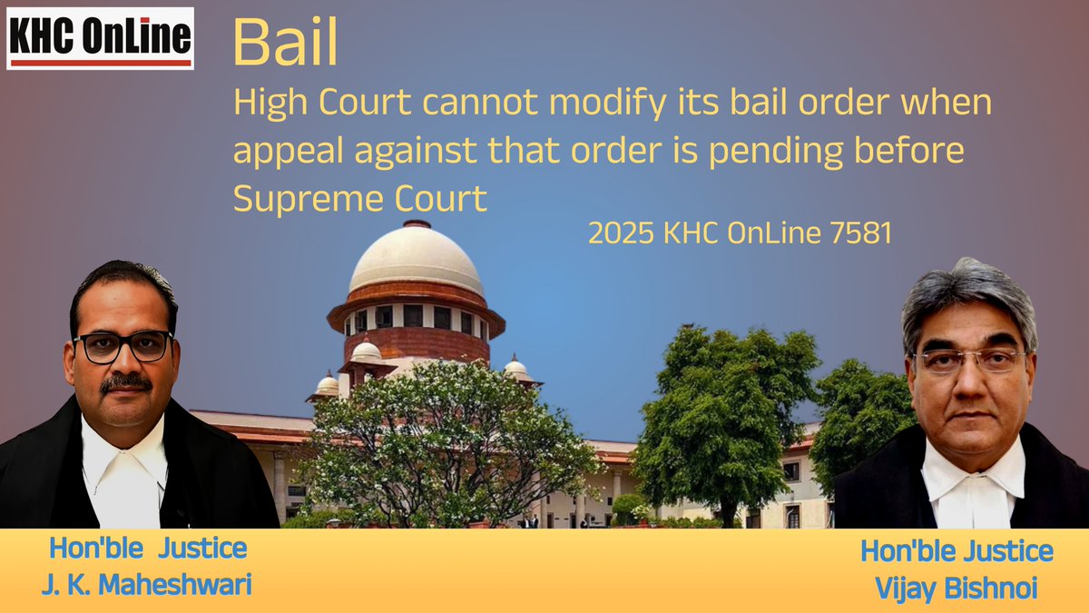 khconline1's tweet image. Bail - High Court cannot modify its bail order when appeal against that order is pending before Supreme Court

2025 KHC OnLine 7581

#BailOrderFinality #JudicialHierarchy #HCvSC #NoModificationPendingAppeal #SupremeCourtJurisdiction #BailLaw #StayYourHand
