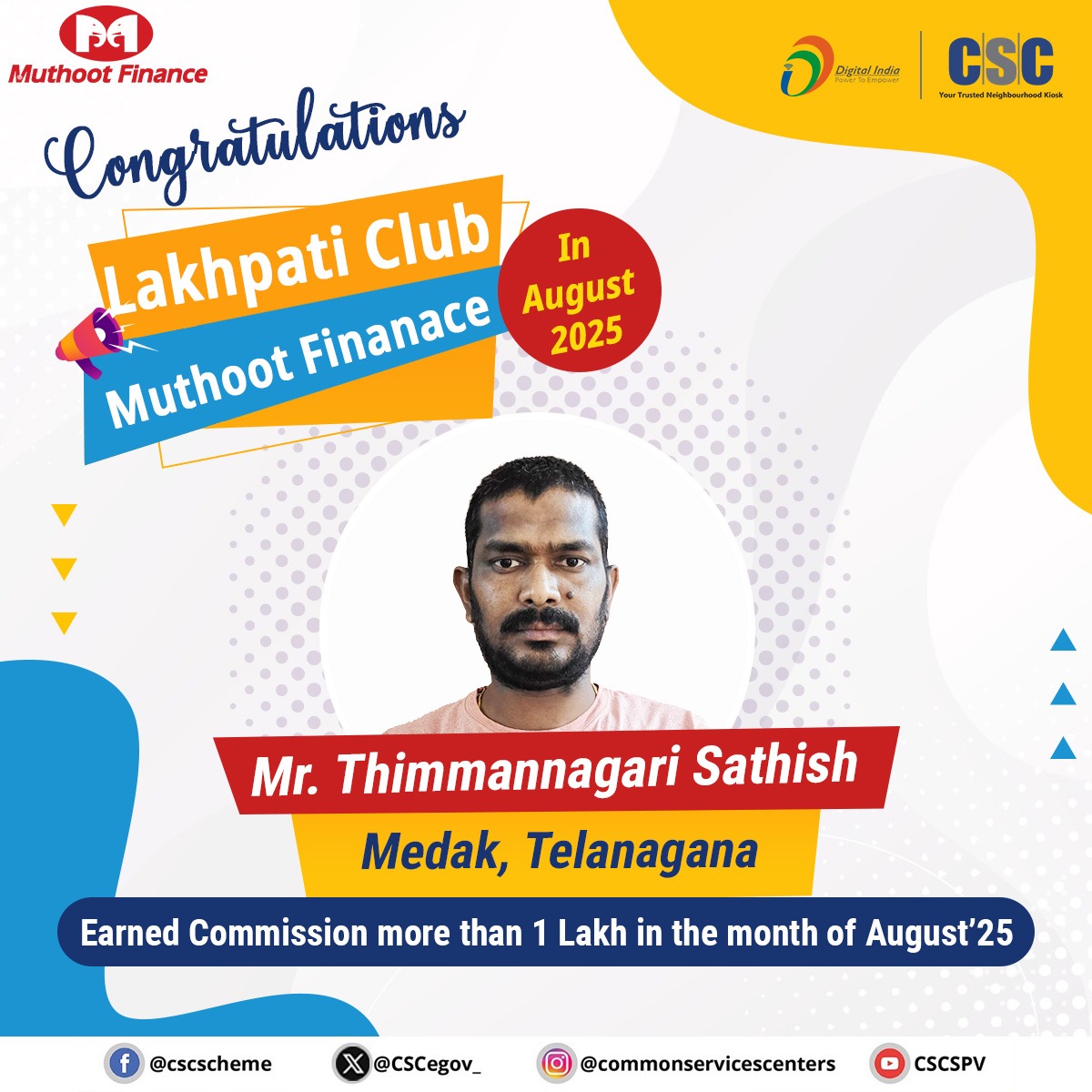 CSC-Financial Services (@cscfinancial_) on Twitter photo Congratulations!! to one of our VLE Mr. Thimmannagari Sathish from Telangana, Medak, earned more than 1 lakh commission in Muthoot Finance in August’25 month.
#csc #cscloanbazar #cscfinancialservices  #muthootfinance Congratulations!! to one of our VLE Mr. Thimmannagari Sathish from Telangana, Medak, earned more than 1 lakh commission in Muthoot Finance in August’25 month.
#csc #cscloanbazar #cscfinancialservices  #muthootfinance