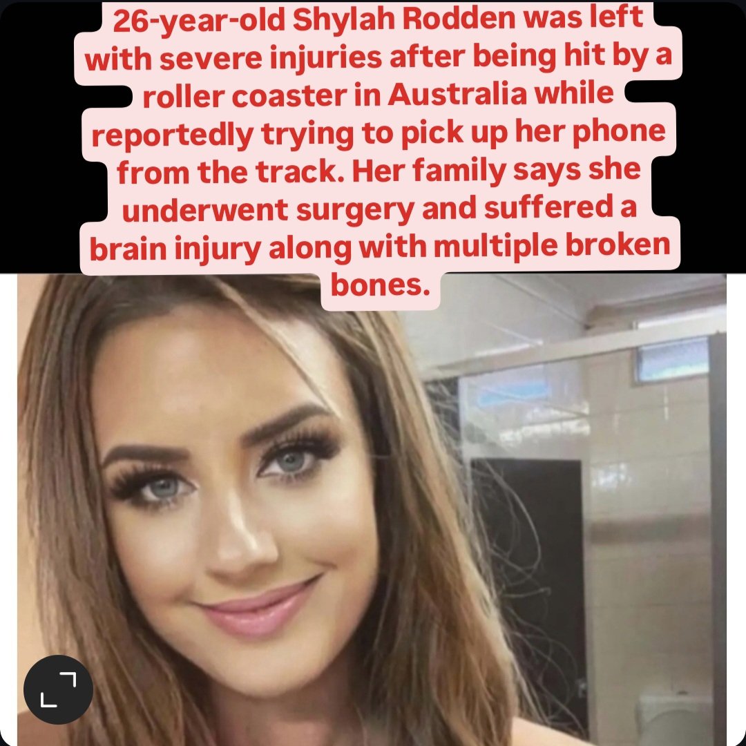 CriminalLibrary's tweet image. 26-year-old Shylah Rodden was hit by a roller coaster in Australia while trying to pick up her phone. She suffered a brain injury and multiple broken bones and has undergone surgery.

📌 Daily Mail UK
#ShylahRodden #AustraliaNews #CriminalLibrary