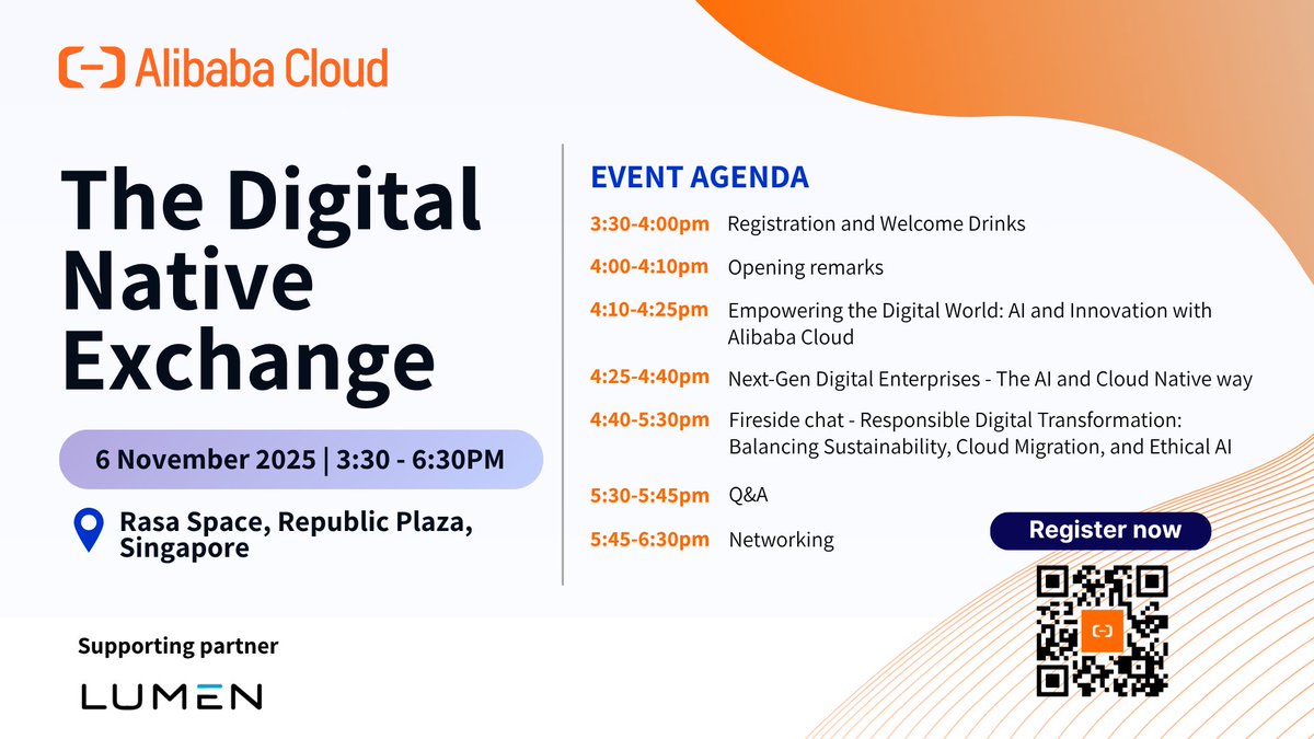 alibaba_cloud's tweet image. Excited for #AlibabaCloud Singapore's Digital Native Exchange? Here's what's happening!
Join us for an afternoon of #AI insights, digital transformation, and networking with fintech and digital-native leaders. Don't miss the conversations shaping the future of digital business.…
