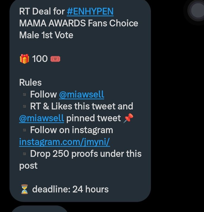 RT Deal for #ENHYPEN
MAMA AWARDS Fans Choice Male 1st Vote

🎁 100 🎟️

Rules
▪️Follow <a href="/miawsell/">miawsell ⦮ ⦯</a>
▪️RT &amp; Likes this tweet and <a href="/miawsell/">miawsell ⦮ ⦯</a> pinned tweet 📌
▪️Follow on instagram instagram.com/jmyni/ 
▪️Drop 250 proofs under this post

⏳ deadline: 24 hours
